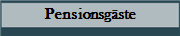 Pensionsgäste