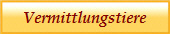 Vermittlungstiere